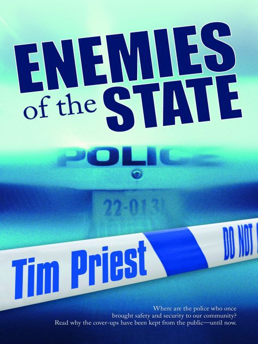 Title details for Enemies of the State by Tim Priest - Available